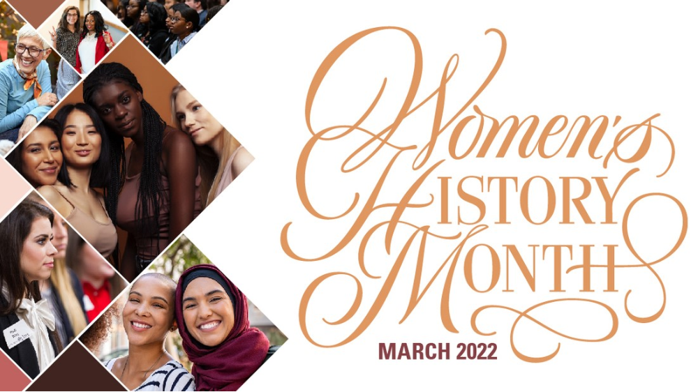 Women&rsquo;s History Month 2022 Activities are Scheduled