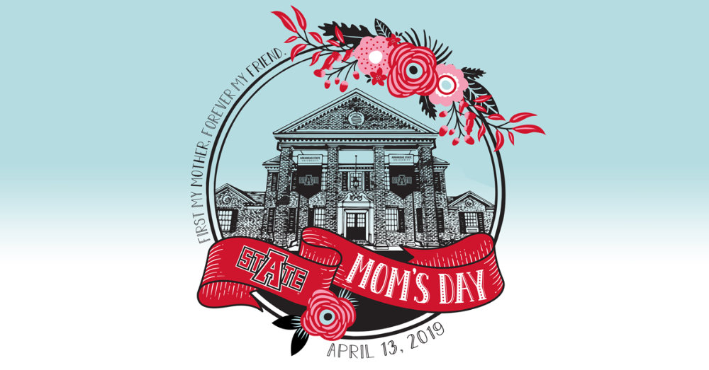 A-State to Welcome Mothers to Campus for Mom&rsquo;s Day 2019