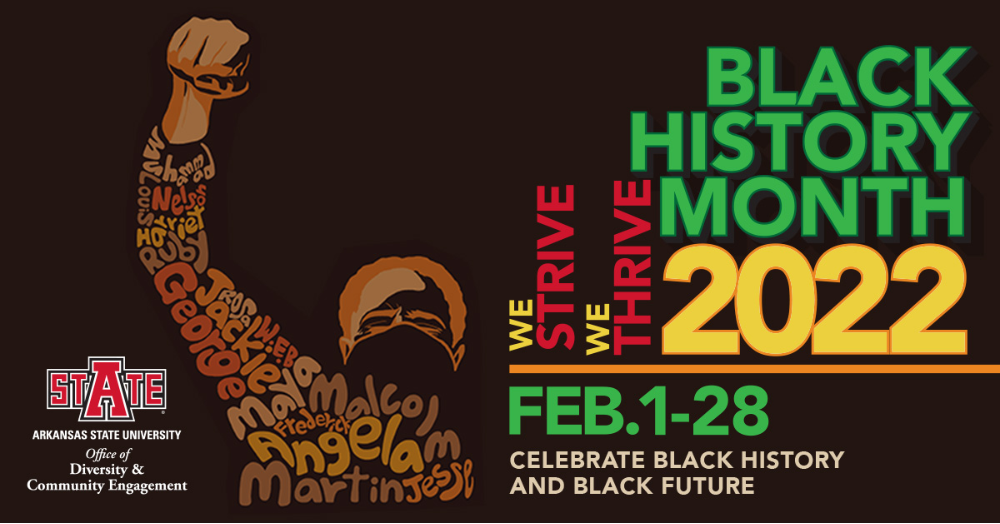 Black History Month Observance 2022 Highlights &lsquo;We Strive, We Thrive&rsquo; Theme