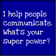 I help people communicate, what's your superpower? Frequently Asked Questions about CD